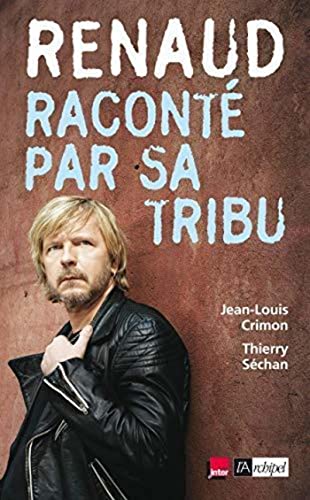 9782841878017: Renaud raconte par sa tribu