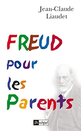 Beispielbild fr Freud pour les Parents zum Verkauf von Ammareal