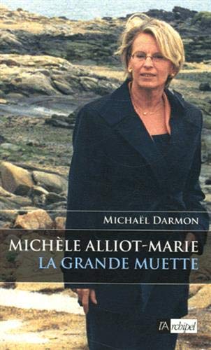 Stock image for Michle Alliot-Marie : La grande muette for sale by Librairie Th  la page
