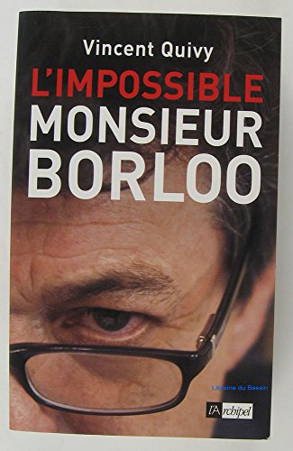 Beispielbild fr L'impossible monsieur Borloo zum Verkauf von Ammareal