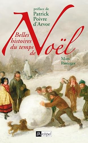 Beispielbild fr Belles histoires du temps de Nol zum Verkauf von Ammareal