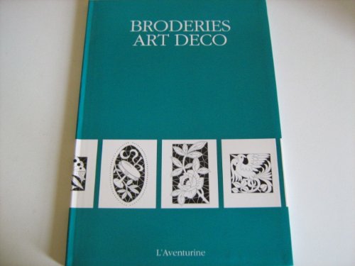 Beispielbild fr Broderies Art Deco zum Verkauf von ThriftBooks-Atlanta