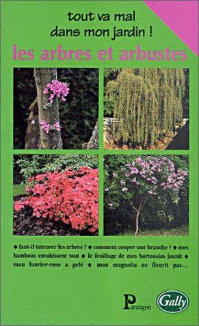 Beispielbild fr Les Arbres et arbustes zum Verkauf von Ammareal