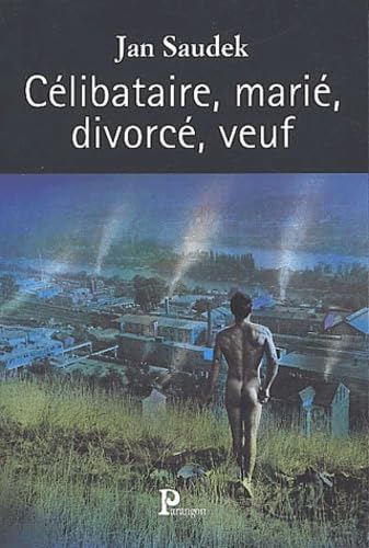 9782841900770: Clibataire, mari, divorc, veuf