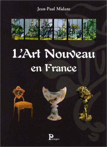 Stock image for L'Art Nouveau en France for sale by medimops