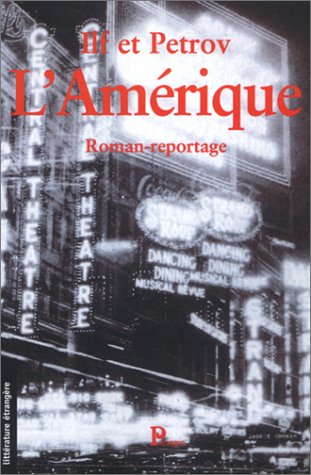Imagen de archivo de L'amrique : Roman-reportage a la venta por RECYCLIVRE
