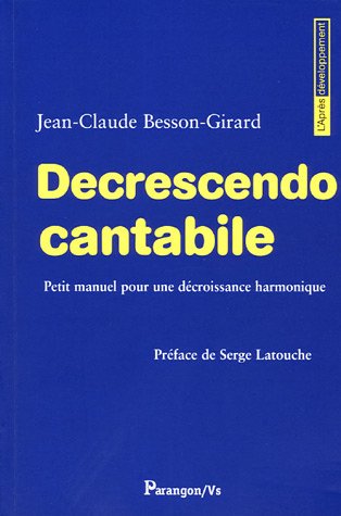 Beispielbild fr Decrescendo Cantabile : Petit manuel pour une dcroissance harmonique zum Verkauf von Ammareal