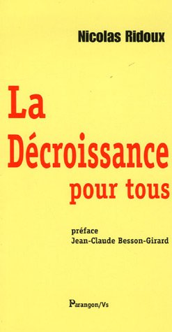 Beispielbild fr La Dcroissance pour tous zum Verkauf von Ammareal