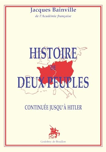 9782841910069: Histoire de deux peuples: Continue jusqu' Hitler