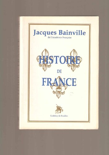 9782841910076: Histoire de France pref olivier pichon