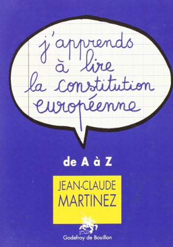 Beispielbild fr J'apprends  lire la constittution europenne de A  Z zum Verkauf von medimops