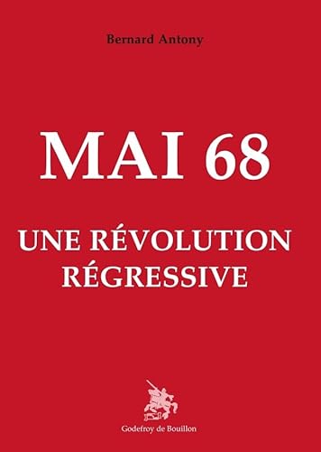 Stock image for Mai 68: Une rvolution rgressive for sale by Gallix