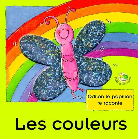 Beispielbild fr Kaki et ses amis : Les couleurs : Odilon le papillon te raconte zum Verkauf von medimops