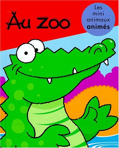 Stock image for Au zoo (French Edition) for sale by Better World Books Ltd