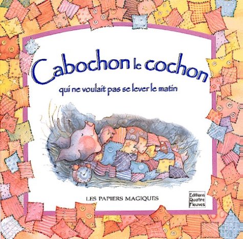 Beispielbild fr Cabochon, le cochon qui ne voulait pas se lever le matin zum Verkauf von Ammareal