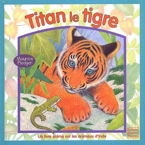 Beispielbild fr Titan le tigre zum Verkauf von Ammareal