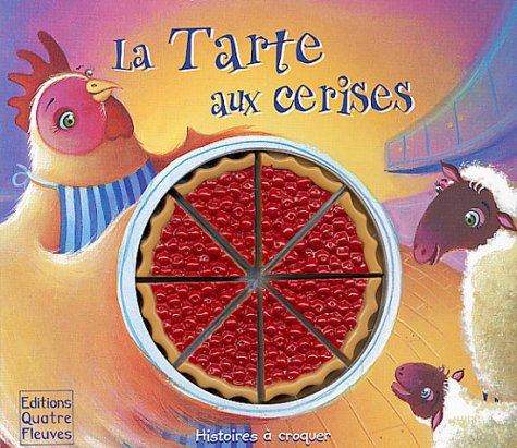Beispielbild fr La tarte aux cerises zum Verkauf von medimops