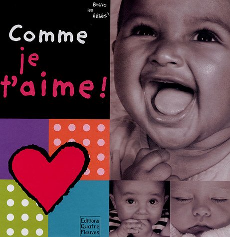 Stock image for Comme je t'aime ! for sale by Ammareal