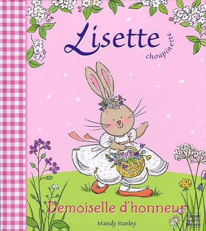 Beispielbild fr Lisette Demoiselle d'honneur zum Verkauf von Ammareal