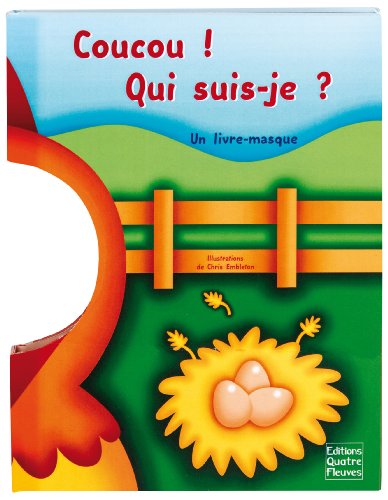 9782841965687: Coucou ! Qui suis-je ?: Un livre-masque