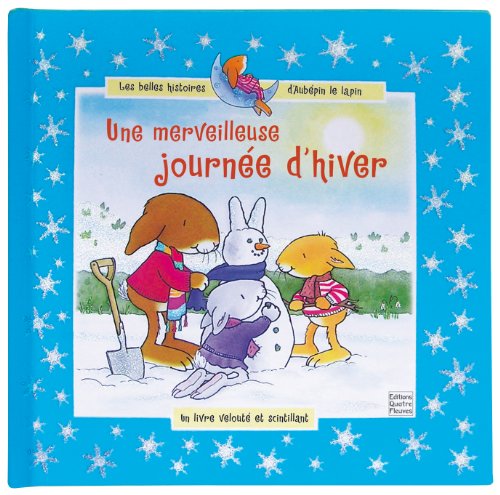 Stock image for Une merveilleuse journe d'hiver for sale by medimops
