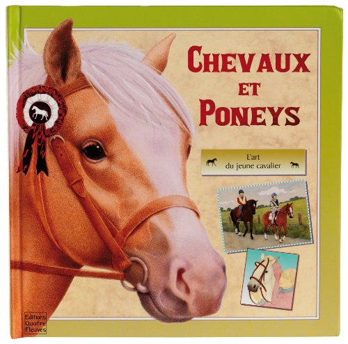 Beispielbild fr Chevaux et poneys : L'art du jeune cavalier zum Verkauf von Ammareal