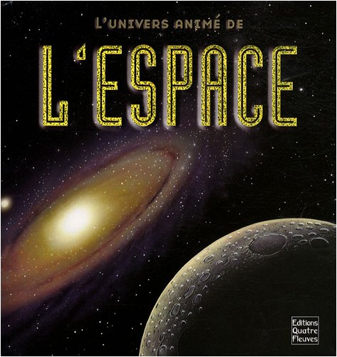 Imagen de archivo de L'univers anim de l'espace a la venta por medimops