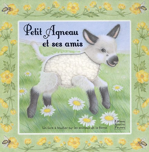 Imagen de archivo de Petit agneau et ses amis a la venta por Chapitre.com : livres et presse ancienne