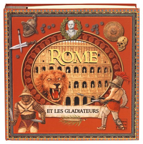 Stock image for Rome Et Les Gladiateurs for sale by RECYCLIVRE