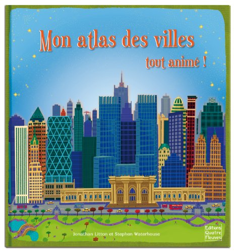Stock image for Mon Atlas Des Villes Tout Anim ! for sale by RECYCLIVRE