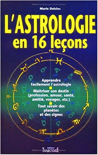 Beispielbild fr L'astrologie en 16 leons zum Verkauf von Librairie l'Aspidistra