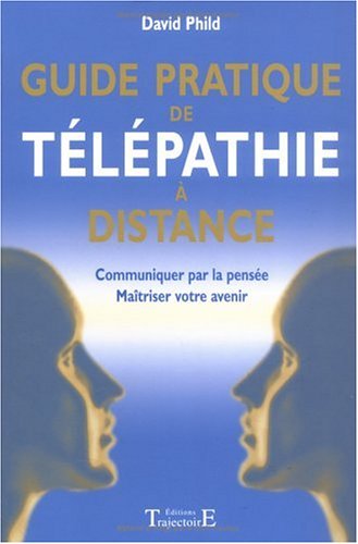 Beispielbild fr Guide pratique de tlpathie  distance zum Verkauf von medimops
