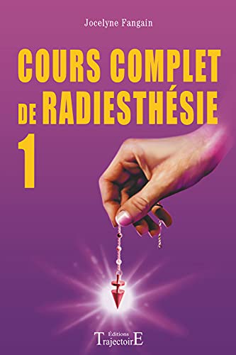 Beispielbild fr Cours complet de radiesthsie zum Verkauf von medimops