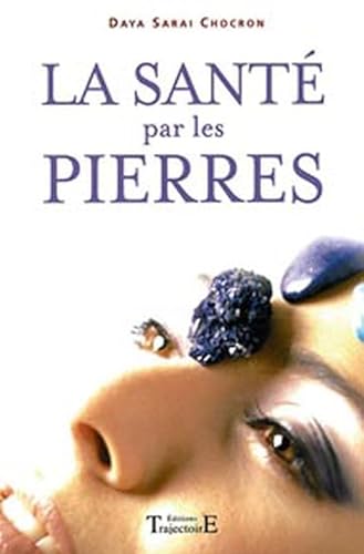 9782841971305: Sant par les pierres - Lithothrapie