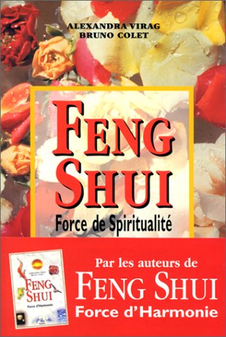 Beispielbild fr Feng Shui, Force De Spiritualit zum Verkauf von RECYCLIVRE