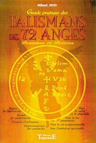 Beispielbild fr Guide pratique des talismans des 72 anges : psaumes et prires zum Verkauf von medimops
