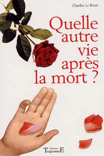 Stock image for Quelle autre vie aprs la mort ? for sale by Ammareal