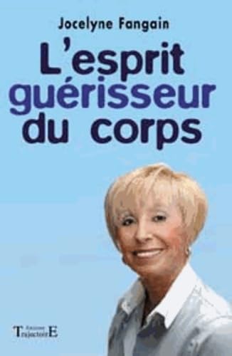 9782841973002: Esprit gurisseur du corps