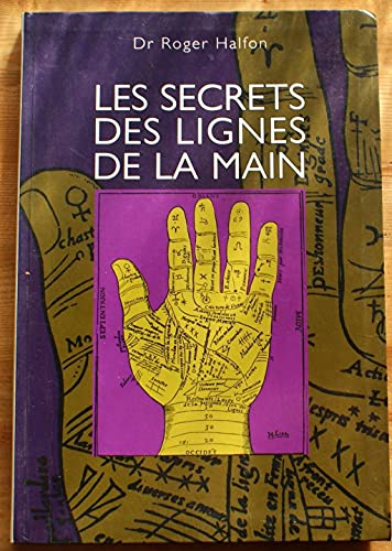 Beispielbild fr Les secrets des lignes de la main zum Verkauf von Ammareal