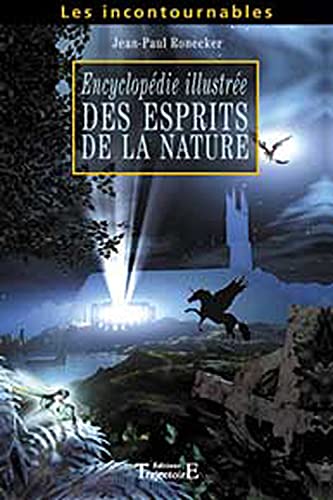 Beispielbild fr Encyclopdie illustre des esprits de la nature zum Verkauf von medimops