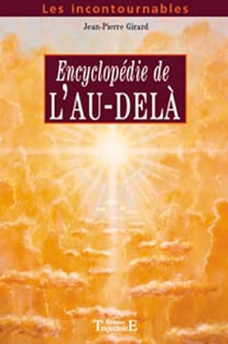 Beispielbild fr ENCYCLOPEDIE DE L'AU-DELA zum Verkauf von Bibliofolie