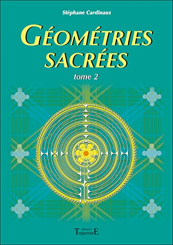 Beispielbild fr Gomtries sacres Tome 2 zum Verkauf von Gallix