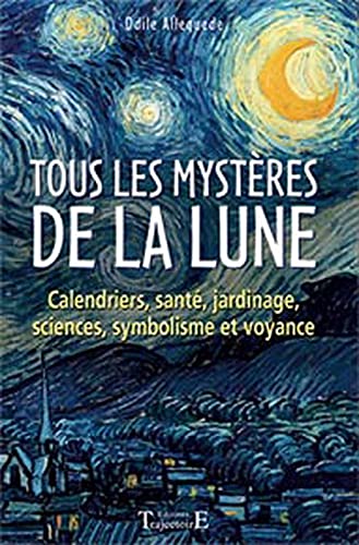 Beispielbild fr Tous les mystres de la lune zum Verkauf von A TOUT LIVRE