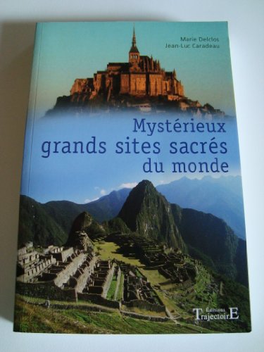 Stock image for Mystrieux grands sites sacrs du monde for sale by medimops