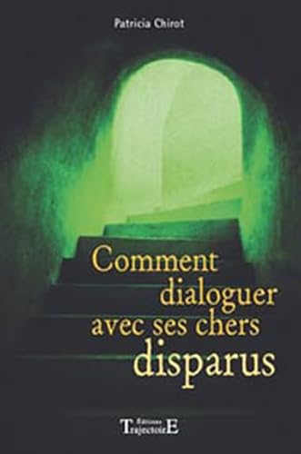 Beispielbild fr Comment dialoguer avec ses chers disparus zum Verkauf von Librairie Th  la page