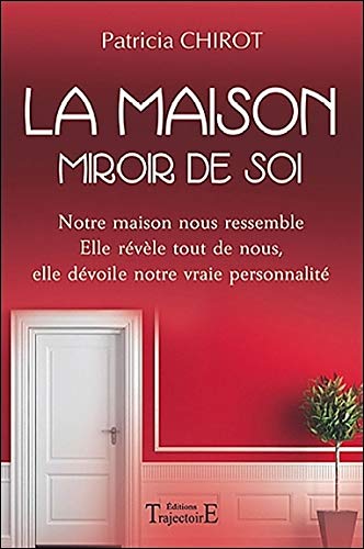 Stock image for La maison miroir de soi for sale by Ammareal