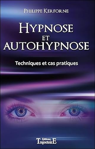 Beispielbild fr Hypnose et autohypnose - Techniques et cas pratiques zum Verkauf von medimops