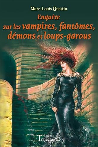 Beispielbild fr Enqutes sur les vampires, fantmes, dmons et loups-garous [Broch] Questin, Marc-Louis zum Verkauf von BIBLIO-NET
