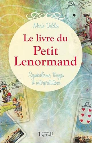 Beispielbild fr Le livre du Petit Lenormand zum Verkauf von medimops