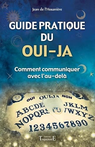 Beispielbild fr Guide pratique du oui-ja - Comment communiquer avec l'au-del zum Verkauf von medimops